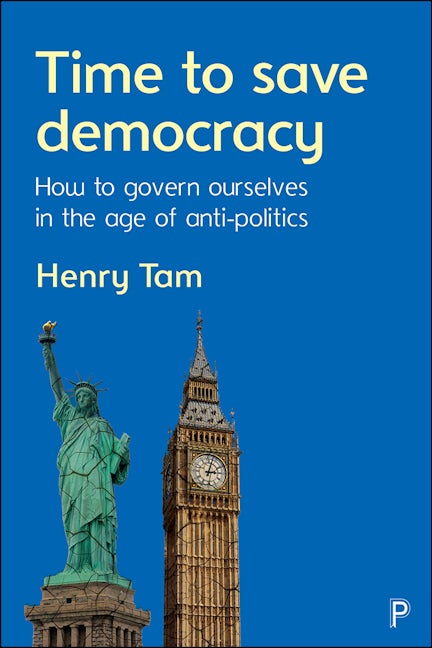 Book cover image for Time to Save Democracy ISBN: 9781447338246